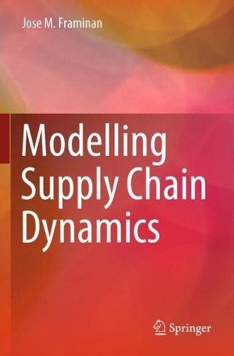 Modelling Supply Chain Dynamics - 9783030791919
