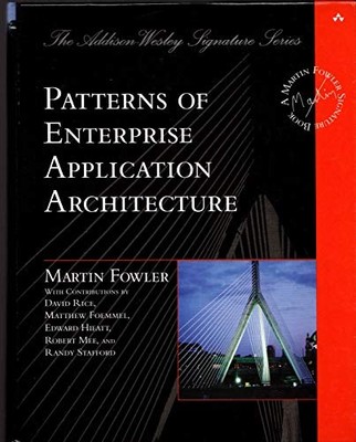 Patterns of Enterprise Application Architecture by Martin Fowler