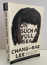 On Such a Full Sea by Chang-rae Lee ARC Uncorrected Proof 1-7-14 FREE SHIPPING