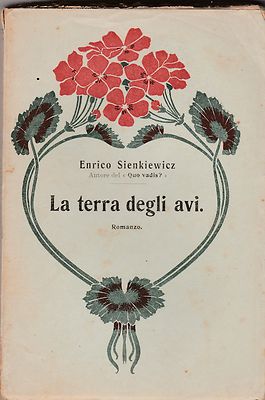 E. Sienkiewicz LA TERRA DEGLI AVI Salani 1926-L5041