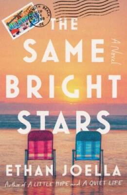 The Same Bright Stars: A Novel - Hardcover By Joella, Ethan - VERY GOOD