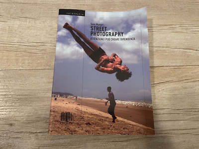 Buch Sara Munari - Straßenfotografie. Achtung! Kann süchtig machen.