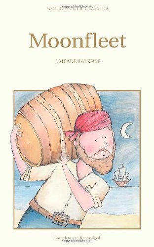 Moonfleet (Children's Classics),J. Meade Falkner