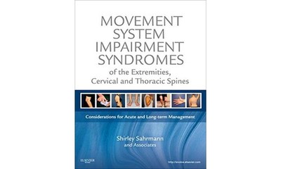 Movement System Impairment Syndromes of the Extremities, Cervical and Thorac...