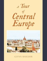 A Tour Of Central Europe Glynn Baugher Taschenbuch Englisch 2023 iUniverse