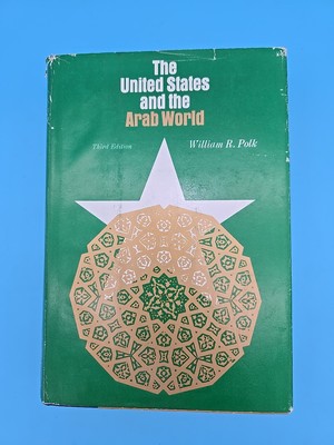 United States and the Arab World 1975 William R. Polk HBDJ