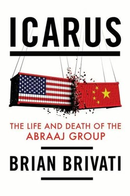 Icarus | The Life and Death of the Abraaj Group | Brian Brivati | Englisch