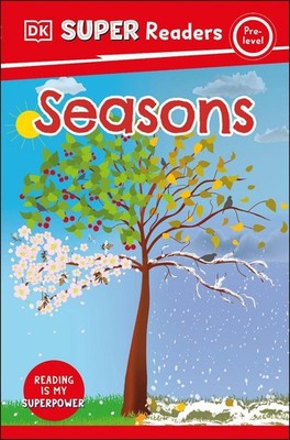 DK Super Readers Pre-Level Seasons by DK (English) Hardcover Book