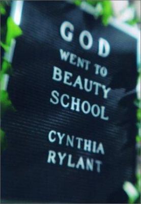 God Went to Beauty School (BCCB BLUE RIBBON NONFICTION BOOK AWARD (AWARDS))