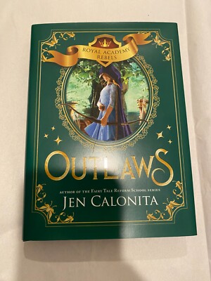 Royal Academy Rebels Ser.: Outlaws : Royal Academy Rebels, Book 2 by Jen...