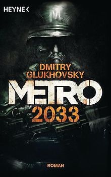 Metro 2033: Roman von Glukhovsky, Dmitry | Buch | Zustand sehr gut