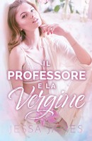 Il Professore E La Vergine Per Ipovedenti Jessa James Taschenbuch Italienisch