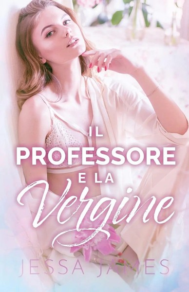 Il Professore E La Vergine Per Ipovedenti Jessa James Taschenbuch Italienisch-image