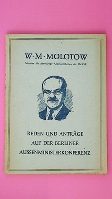 193651 Vjaceslav M. Molotov REDEN AUF DER BERLINER AUSSENMINISTERKONFERENZ -