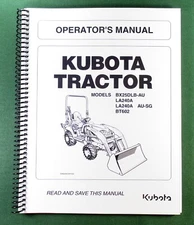 Kubota BX25DLB LA240 BT602 Operator's Manual: 143 Pages & Protective Covers!