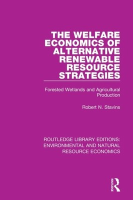 Stavins - Welfare Economics of Alternative Renewable Resource Strategi - X555z