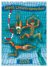 Michael Becker | Lasst Linien sprechen (Wandkalender 2026 DIN A2 hoch),...