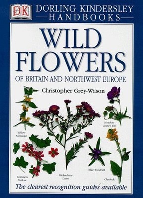 Wildflowers of Britain and Northwest Europe ... by Grey-Wilson, Christo Hardback