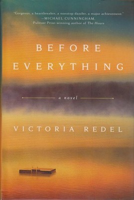 Before Everything. Redel, Victoria: