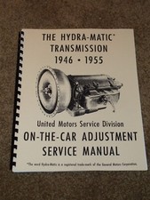 1946-1955 Hydra-matic Transmission Manual Pontiac-cadillac-lincoln-kaiser-more 1946-1955 Hydra-matic Transmission Manual Pontiac-cadillac-lincoln-kaiser-more