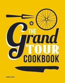 The Grand Tour Cookbook | Buch | Zustand wie neu