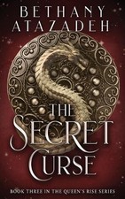 The Secret Curse by Bethany Atazadeh Paperback Book