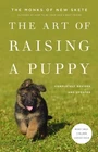 The Art of Raising a Puppy (Revised Edition) by Monks of New Skete