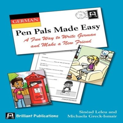 German Pen Pals Made Easy - A Fun Way to Write German and Make a