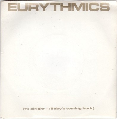 Eurythmics - It's Alright (Baby's Coming Back), 7'', (Vinyl)