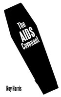 The Aids Covenant Roy Harris Taschenbuch Kartoniert / Broschiert Englisch 2012