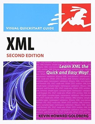 XML: Visual QuickStart Guide (Visual QuickStart Guides) - Kevin Howard Goldberg