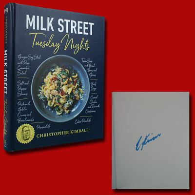Milk Street Tuesday Nights SIGNED Christopher Kimball (2018,HC,1st/1st) NEW