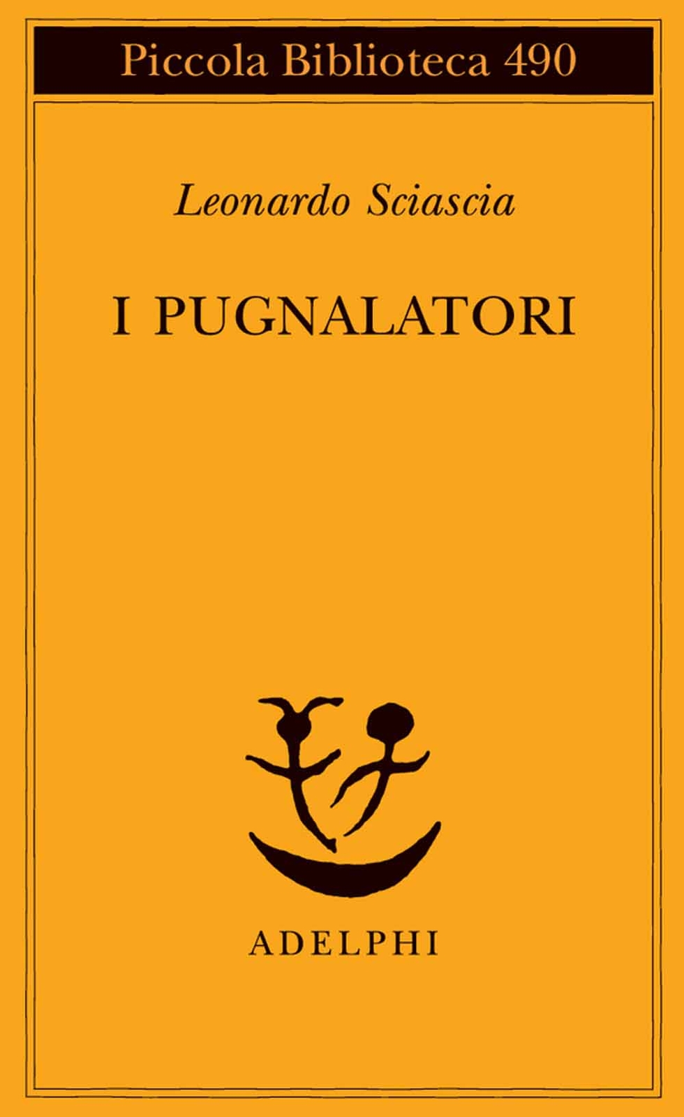 Libri Leonardo Sciascia - I Pugnalatori