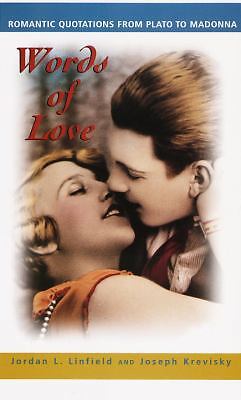 Words of Love: Romantic Quotations from Plato to Madonna