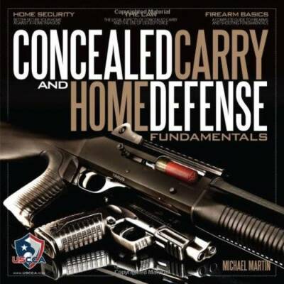 Concealed Carry and Home Defense Fundamentals, USCCA Edition - VERY GOOD