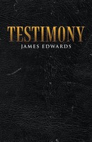 James Edwards | Testimony | Taschenbuch | Englisch (2020) | Trafford Publishing