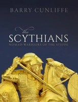 The Scythians | Barry Cunliffe | Nomad Warriors Of The Steppe | Taschenbuch