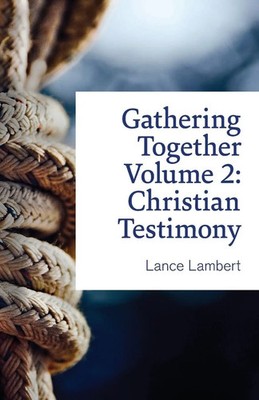 Lance Lambert | Gathering Together Volume 2 | Taschenbuch | Englisch (2018)