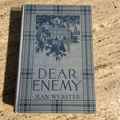 Dear Enemy by Jean Webster TRUE 1st Edition 1915 (The Century Co.) HC