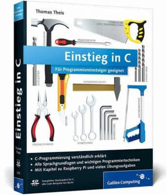 Einstieg in C: Für Programmiereinsteiger geeignet Buch Galileo Computing