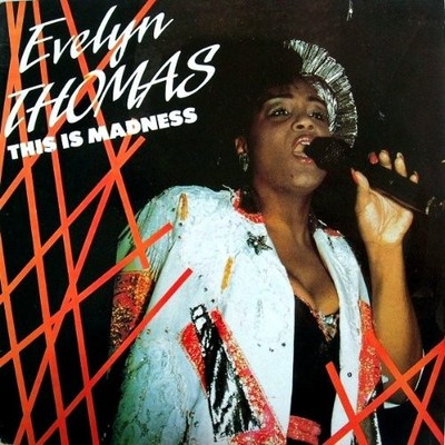 Evelyn Thomas This is madness (London Garage Mix, F) (Schallplatte)