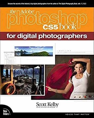 The Adobe Photoshop CS5 Book for Digital - Paperback, by Kelby Scott - Good