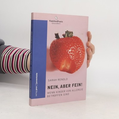 FamilienPraxis: Nein, aber fein!  |  Sarah Renold