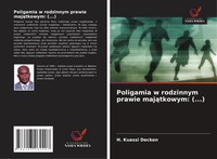 H. Kuassi Deckon | Poligamia W Rodzinnym Prawie Maj¿Tkowym: (...) | Taschenbuch