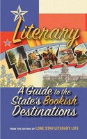 Literary Texas | A Guide To The State's Literary Destinations | Life | Buch