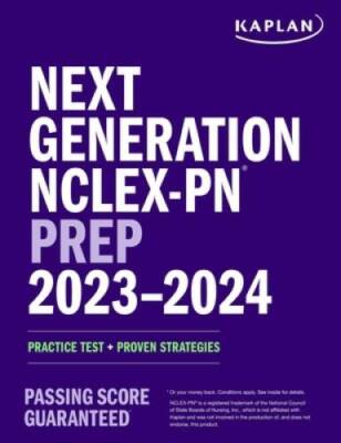 Next Generation NCLEX-PN Prep 2023-2024: Practice Test  Proven Strategie - GOOD
