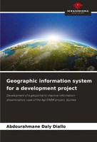 Geographic Information System For A Development Project Abdourahmane Daly Diallo