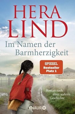 Im Namen der Barmherzigkeit: Roman nach einer wahren Geschichte | Der gro 143750