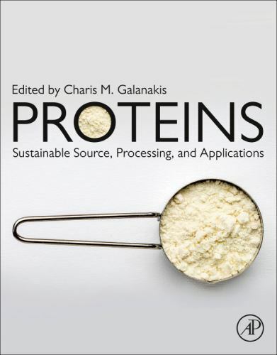 Proteins: Sustainable Source, Processing and Applications Galanakis Paperback