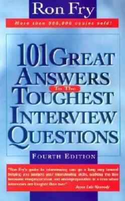 101 Great Answers to the Toughest Interview Questions Paperback R